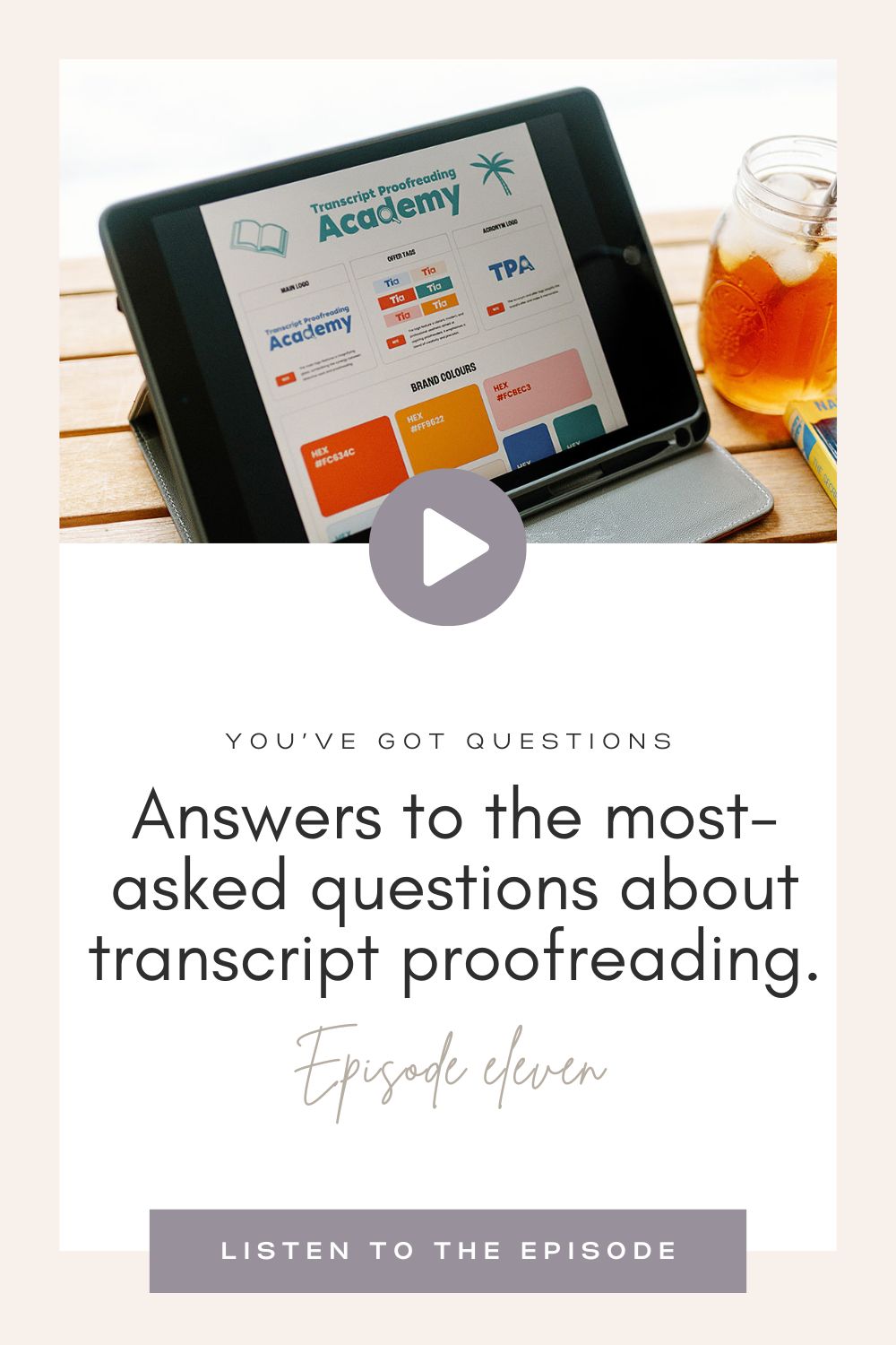 Poor Transcript 011: 7 of your biggest transcript proofreading questions answered • The ...